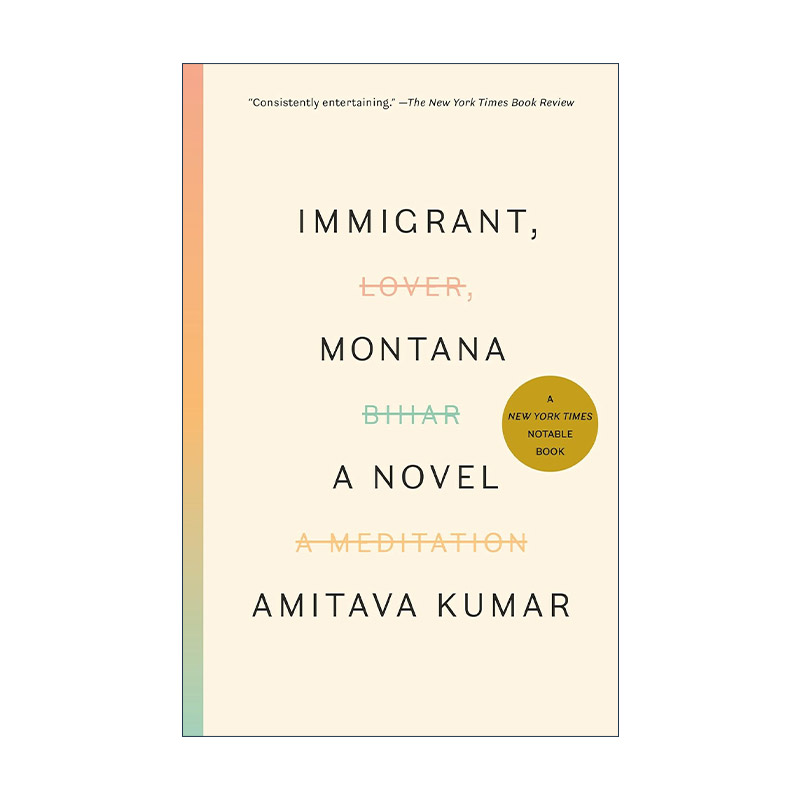 英文原版 Immigrant Montana 移民 蒙大拿州 纽约客年度好书 Amitava Kumar 英文版 进口英语原版书籍