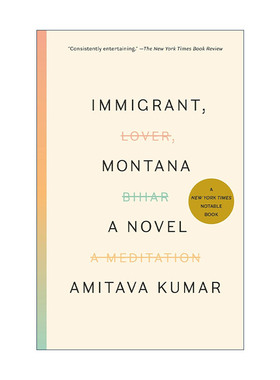 英文原版 Immigrant Montana 移民 蒙大拿州 纽约客年度好书 Amitava Kumar 英文版 进口英语原版书籍