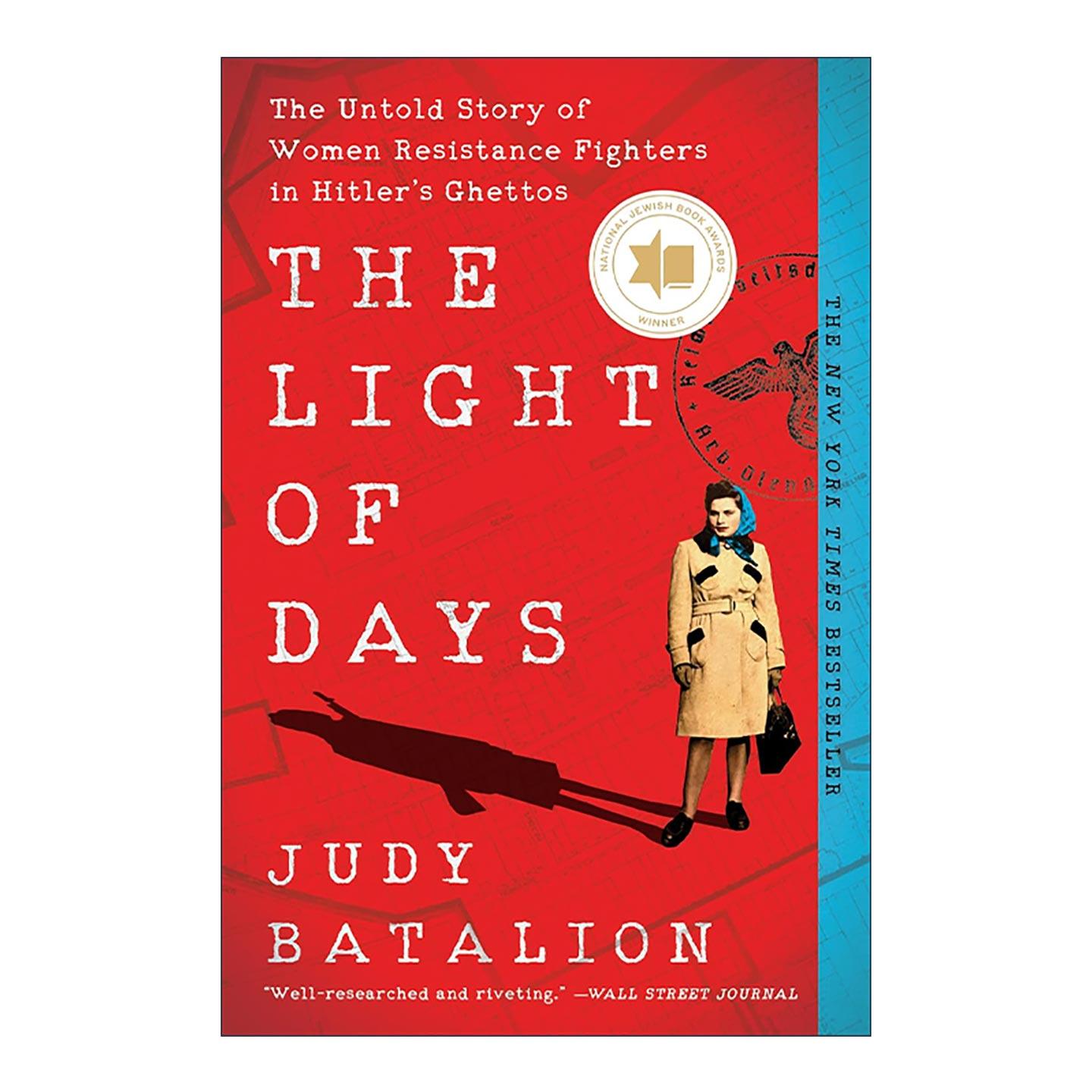 英文原版 The Light of Days 没有终点的战争 二战波兰犹太少女和她们不为人知的战斗故事 英文版 进口英语原版书籍