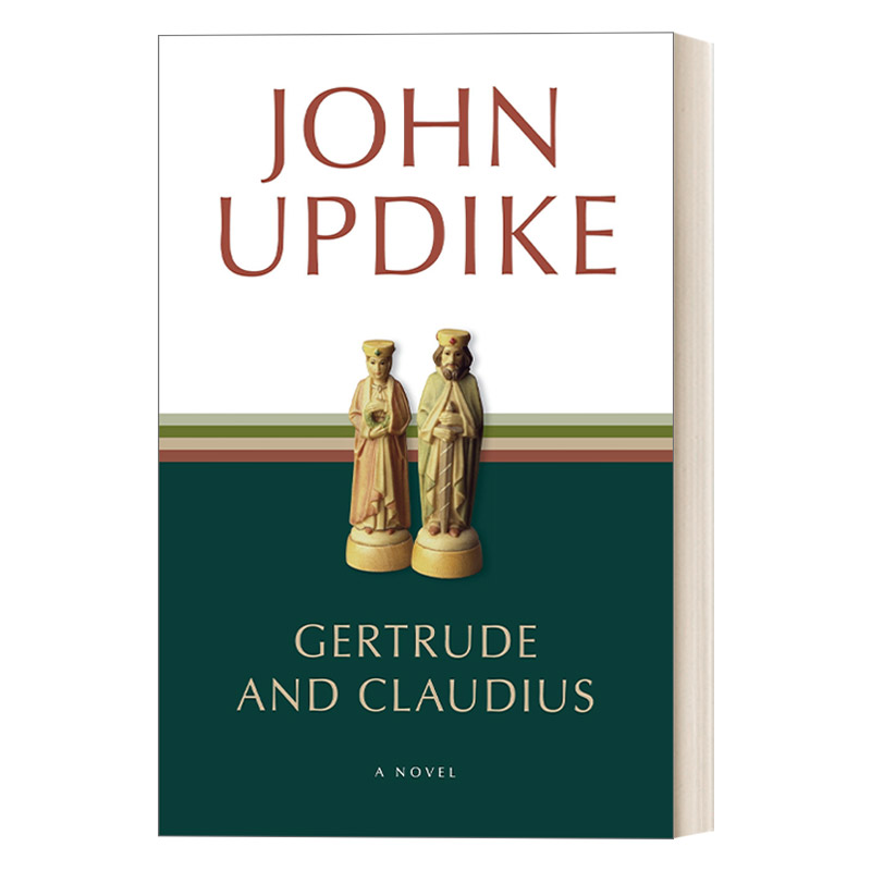 英文原版 Gertrude and Claudius葛楚德与克劳狄斯哈姆雷特前传 John Updike约翰·厄普代克英文版进口英语原版书籍