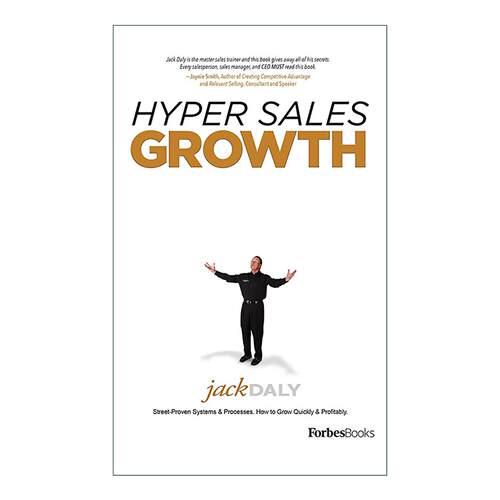 英文原版 Hyper Sales Growth 超级销售增长 经过实践验证的系统和流程 盈利 管理指南 Jack Daly 精装 英文版 进口英语原版书籍