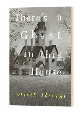 精装 英文原版 There's a Ghost in this House 这房子里有鬼 新书 冒险主题绘本 英文版儿童图书