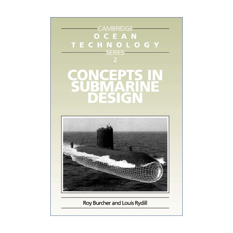 英文原版 Concepts in Submarine Design 潜艇设计中的概念 剑桥海洋技术系列 英文版 进口英语原版书籍