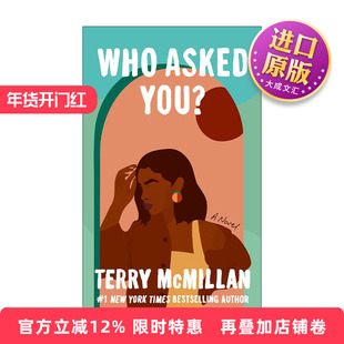 英文原版 Who Asked You? 谁问你了 你以为你是谁 女性小说 中年危机 Terry McMillan 英文版 进口英语原版书籍