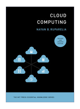 英文原版 Cloud Computing The MIT Press)云计算 第二版 Nayan B. Ruparelia 英文版 进口英语原版书籍