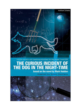 英文原版 The Curious Incident of the Dog in the Night-Time 深夜小狗神秘事件 学生戏剧剧本 适用KS3及GCSE阶段 英文版