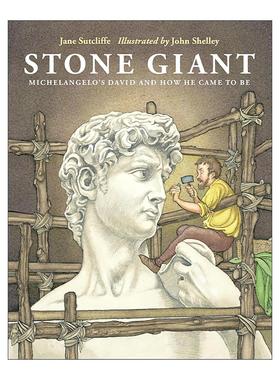 英文原版 Stone Giant 石头巨人 米开朗基罗的大卫及其诞生 儿童艺术历史科普百科绘本 Jane Sutcliffe 精装 进口英语原版书籍