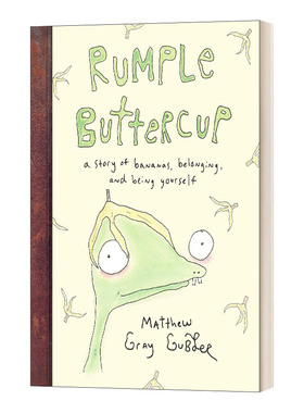 英文原版 Rumple Buttercup A story of bananas belonging and being yourself 皱褶毛茛属植物 精装 英文版 进口英语原版书籍