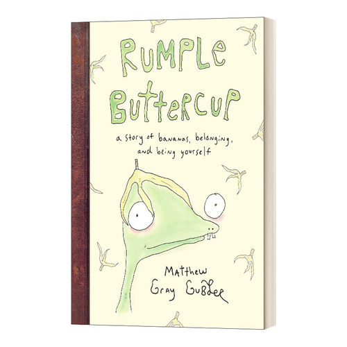 英文原版 Rumple Buttercup A story of bananas belonging and being yourself 皱褶毛茛属植物 精装 英文版 进口英语原版书籍