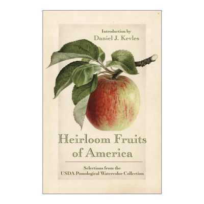 英文原版 Heirloom Fruits of America 美国的传家宝水果 美国农业部水彩果树收藏选集 精装艺术图册 英文版 进口英语原版书籍