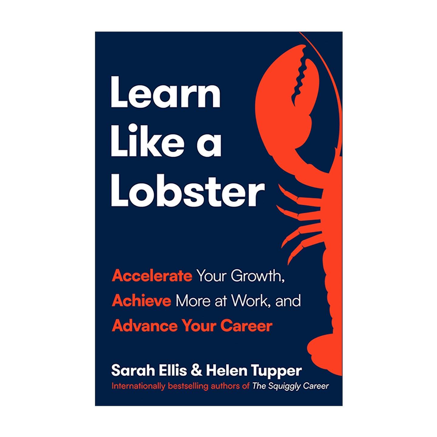 英文原版 Learn Like a Lobster 像龙虾一样学习 加速成长 取得更多工作成就 职场发展指南 精装 英文版 进口英语原版书籍