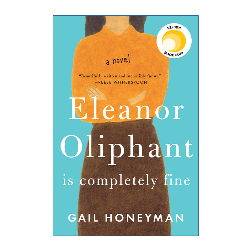 英文原版小说 Eleanor Oliphant Is Completely Fine 艾莉诺好极了 Gail Honeyman 精装 英文版 进口英语原版书籍