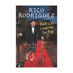 英文原版 Reel Life Lessons So Far 到目前为止的人生课程卷轴 摩登家庭演员Rico Rodriguez传记 英文版 进口英语原版书籍