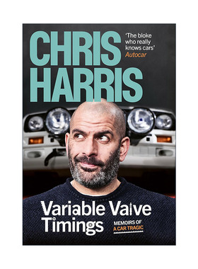 英文原版 Variable Valve Timings 可变气门正时 TopGear主持人克里斯·哈里斯的汽车生涯 精装 英文版 进口英语原版书籍