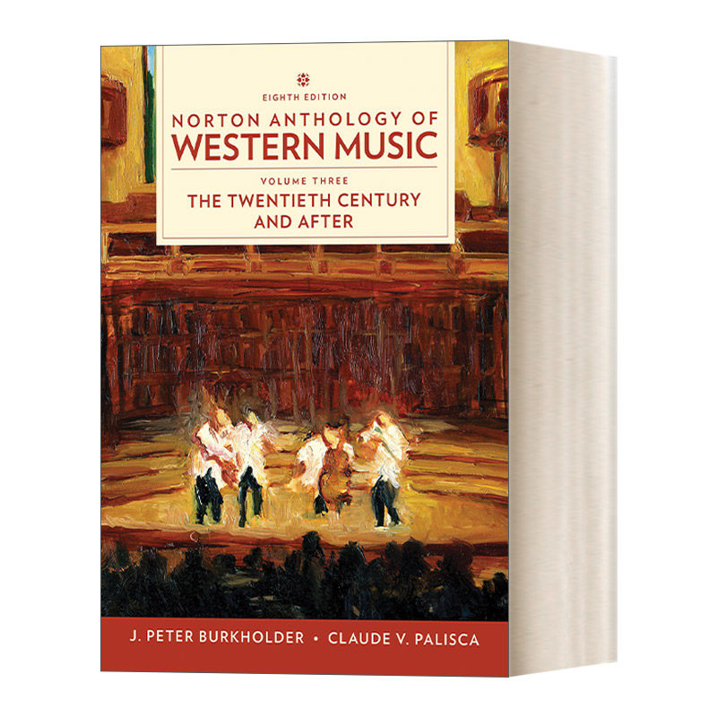 英文原版 Norton Anthology of Western Music Vol.3 诺顿西方音乐选集 第3卷  第八版 螺旋装订版Spiral-bound 英文版 进口英语原