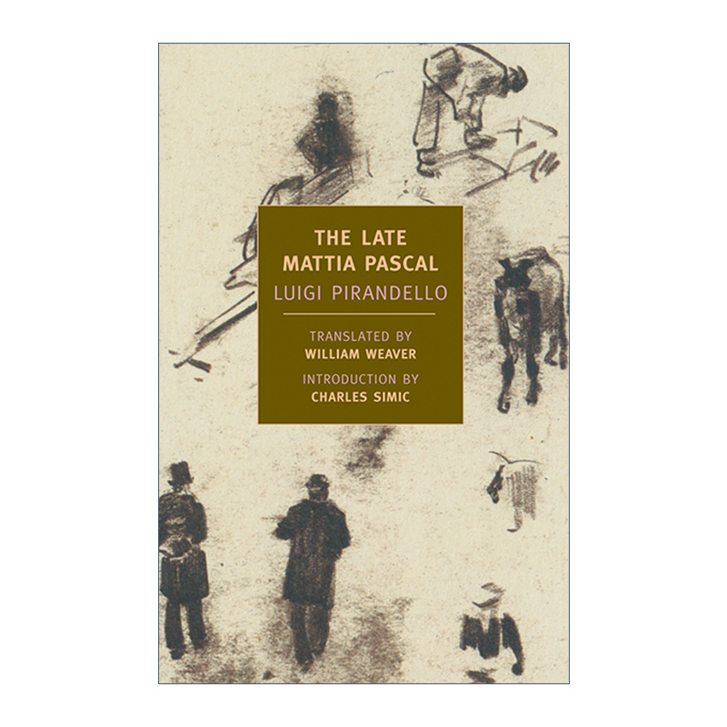 英文原版小说 The Late Mattia Pascal New York Review Books Classics 已故的帕斯卡尔 Luigi Pirandello 英文版 进口英语原版书