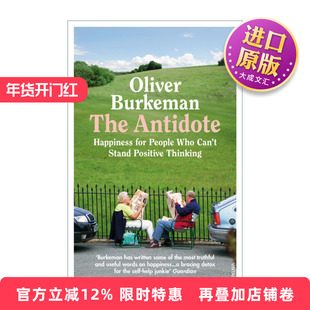 英文原版 The Antidote 解毒剂 给受不了心灵鸡汤的人的幸福指南 四千周作者奥利弗·伯克曼 英文版 进口英语原版书籍