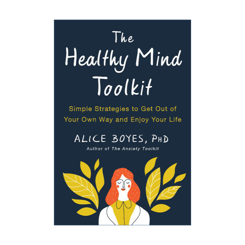 英文原版 The Healthy Mind Toolkit 真正的接纳 就是爱上不完美的自己 内在成长 Alice Boyes 英文版 进口英语原版书籍