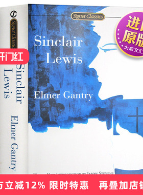 Elmer Gantry 英文原版书进口小说 孽海痴魂 Signet Classics 英文版 诺贝尔奖及普利策奖作者 辛克莱刘易斯 进口英语小说