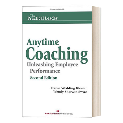 英文原版 Anytime Coaching 随时培训 释放员工绩效 商业管理 Teresa Wedding Kloster 英文版 进口英语原版书籍