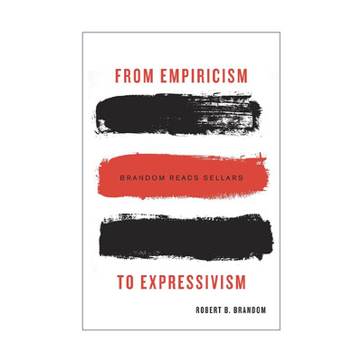 英文原版 From Empiricism to Expressivism 从经验主义到表达主义 精装  罗伯特·布兰顿 英文版 进口英语原版书籍