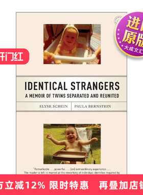英文原版 Identical Strangers 熟悉的陌生人 孪生陌生人 双胞胎分离又重逢的故事 传记 Elyse Schein 英文版 进口英语原版书籍