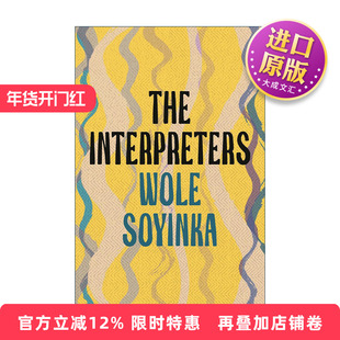 英文原版 The Interpreters 诠释者 沃莱·索因卡 诺贝尔文学奖得主 英文版 进口英语原版书籍