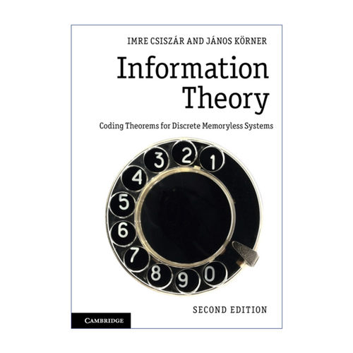 英文原版 Information Theory 信息理论 离散无记忆系统的编码定理 Imre Csiszár 英文版 进口英语原版书籍