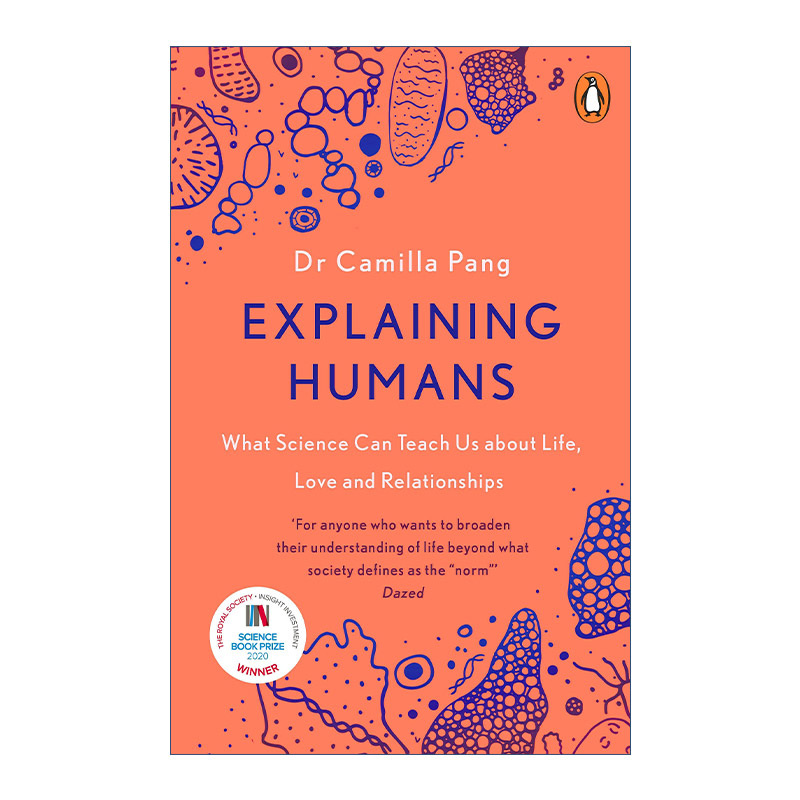 英文原版 Explaining Humans 诠释人性 如何用自然科学理解生命 爱与关系 卡米拉·庞 英文版 进口英语原版书籍