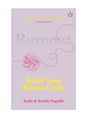 英文原版 Burnout Solve Your Stress Cycle 筋疲力尽 减少女性压力循环的秘密 英文版 进口英语原版书籍