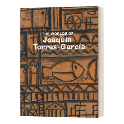 英文原版 Worlds Joaquin Torres-Garcia 华金·托雷斯 加西亚的世界 精装 英文版 进口英语原版书籍