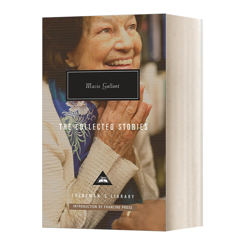 英文原版小说 The Collected Stories of Mavis Gallant 梅维斯·格兰特故事集 人人图书馆当代经典系列 英文版 进口英语原版书籍