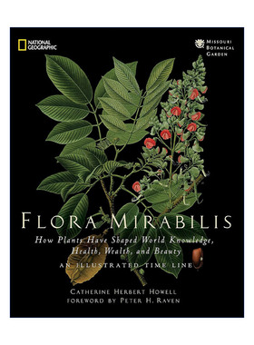 英文原版 Flora Mirabilis 植物传奇 改变世界的27种植物 Catherine H. Howell 精装 英文版 进口英语原版书籍