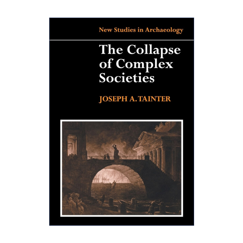 英文原版 The Collapse of Complex Societies 复杂社会的崩溃 剑桥考古新研究系列 英文版 进口英语原版书籍