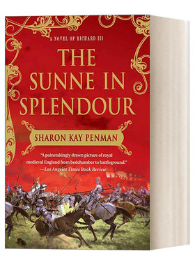英文原版小说 The Sunne in Splendour 阳光灿烂 理查德三世的故事 豆瓣高分 英文版 进口英语原版书籍