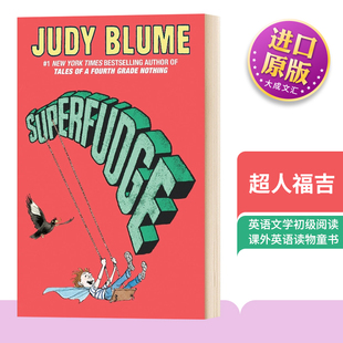 Blume 原著进口英语书籍 Superfudge 正版 纯全英文版 全英文版 Judy 朱迪布鲁姆 小说 英文原版 超人福吉