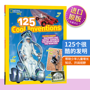 美国国家地理 进口英语书籍 英文原版 英文版 STEM百科读物 儿童科普 Inventions Cool 125 发明 125个很酷