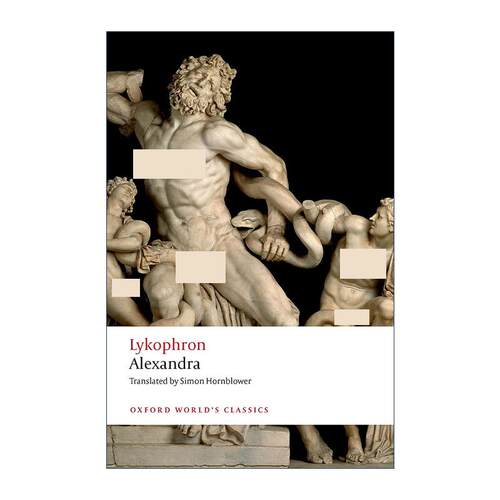 英文原版 Lykophron Alexandra 吕科弗龙诗歌 阿勒克珊德拉 牛津世界经典系列 英文版 进口英语原版书籍