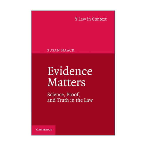 英文原版 Evidence Matters 证据原理 司法证明科学 苏珊·哈克 英文版 进口英语原版书籍