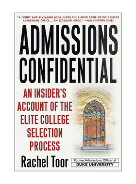 英文原版 Admissions Confidential 招生机密 精英大学选拔过程的内幕描述 英文版 进口英语原版书籍