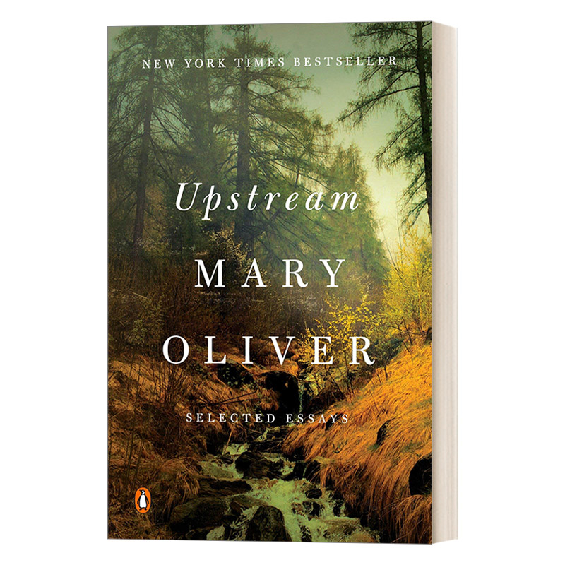 英文原版 Upstream Selected Essays 上游 文选 Mary Oliver玛丽·奥利弗 英文版 进口英语原版书籍