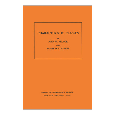 英文原版 Characteristic Classes AM-76 示性类 John Milnor约翰·米尔诺 英文版 进口英语原版书籍