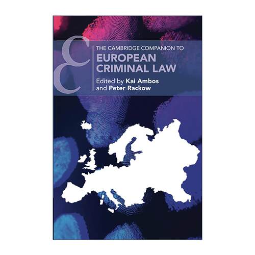英文原版 The Cambridge Companion to European Criminal Law 剑桥欧洲刑法指南 剑桥法律指南系列 英文版 进口英语原版书籍