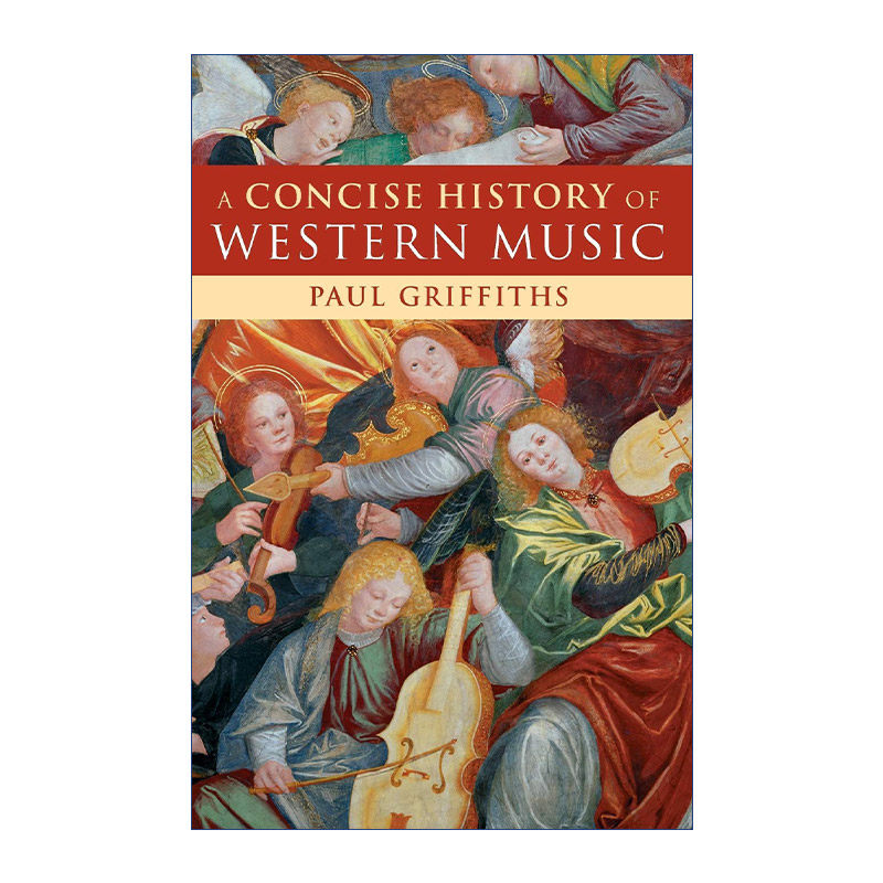 英文原版 A Concise History of Western Music 西方音乐简史 Paul Griffiths 英文版 进口英语原版书籍