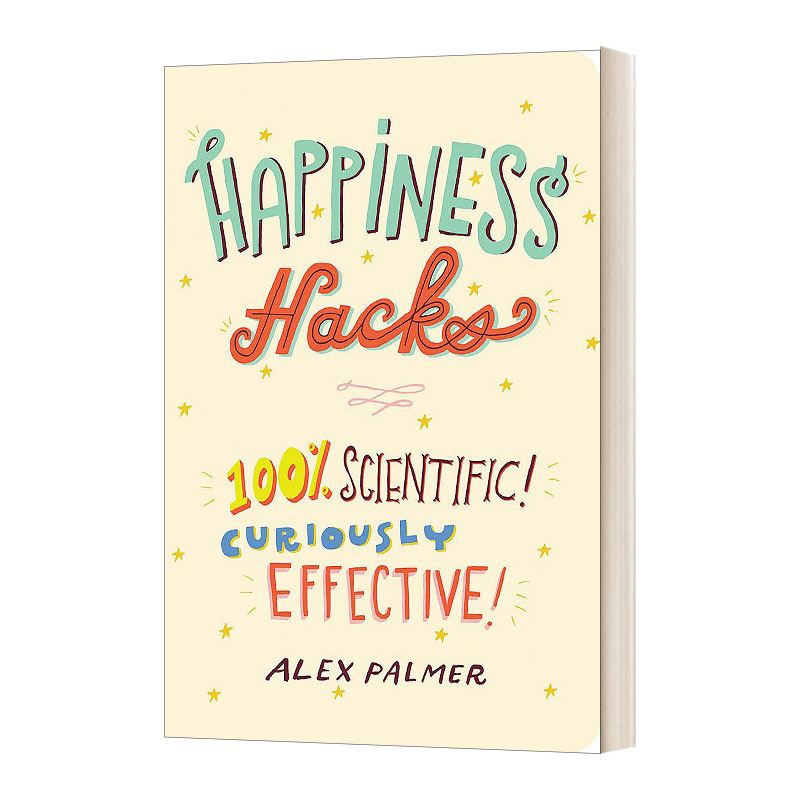 英文原版 Happiness Hacks 幸福的黑客 如何在点滴中获得幸福感 情感心理健康 Alex Palmer 英文版 进口英语原版书籍