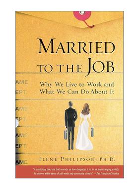 英文原版 Married to the Job 嫁给了工作 我们为何为上班而生又该如何自救 英文版 进口英语原版书籍