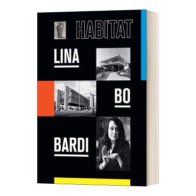 英文原版 Lina Bo Bardi Habitat 丽娜 博 巴迪 栖息地 英文版 进口英语原版书籍