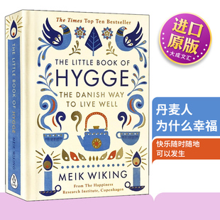 Way The Book 丹麦人为什么幸福 精装 英文原版 Hygge Little Live Danish 英文版 Well