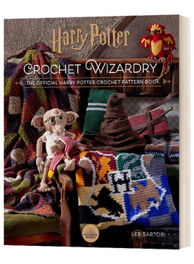 精装 英文原版 Harry Potter Crochet Wizardry Crochet Patterns 哈利波特 钩针魔法 手工编织书 英文版 进口英语原版书籍
