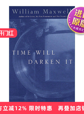 英文原版 Time Will Darken It Vintage International 时间会让它变暗 妈妈走的那一年作者William Maxwell 进口英语原版书籍